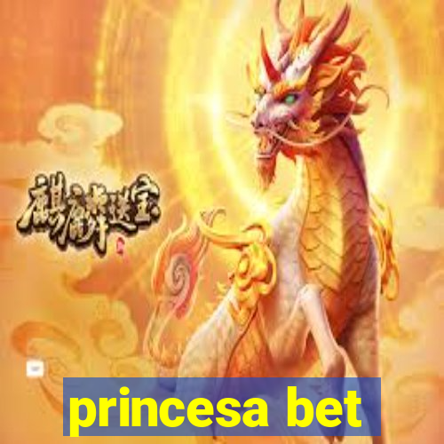 princesa bet